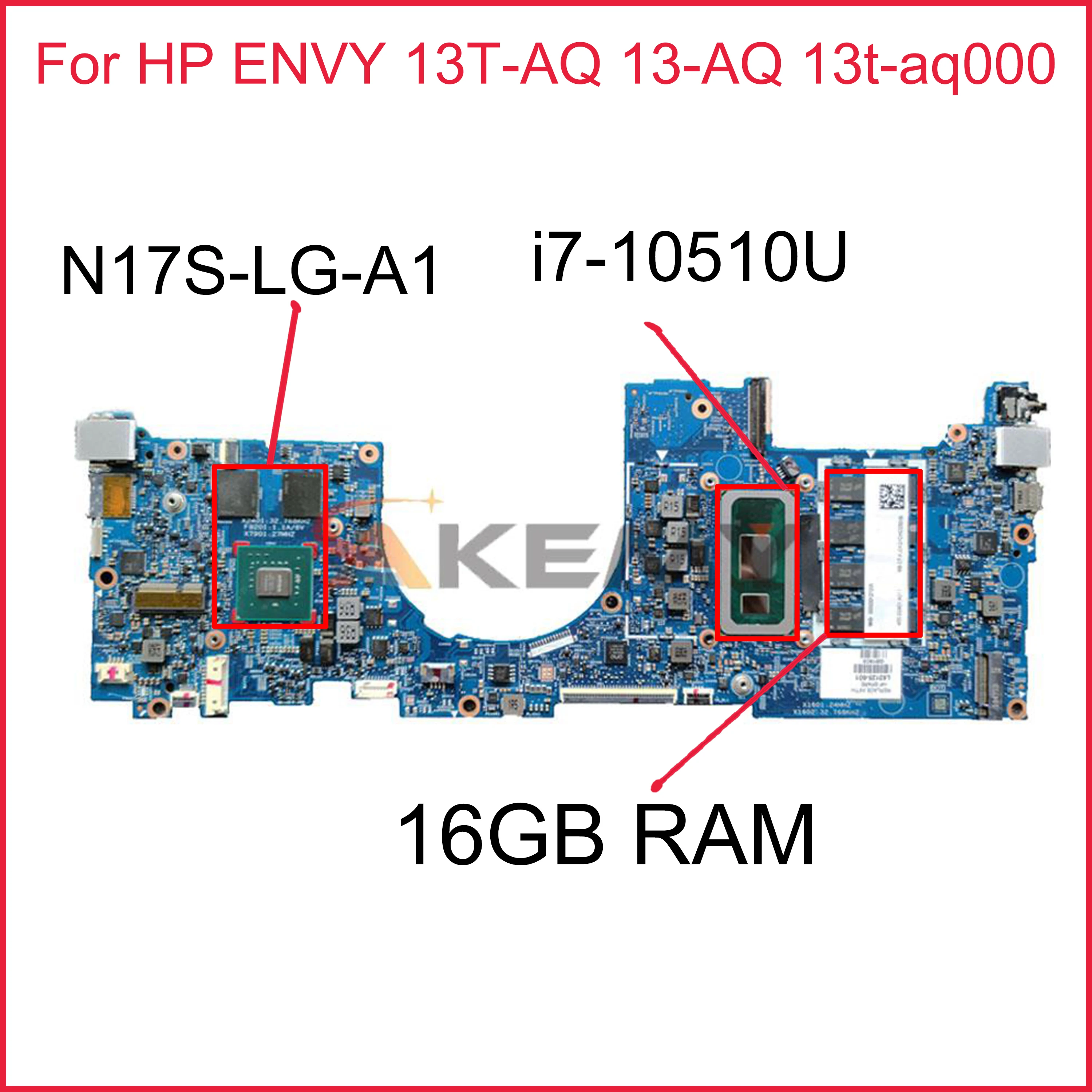 

18744-1 448.0G905.0011 For HP ENVY 13T-AQ 13-AQ 13t-aq000 Laptop motherboard with i7-10510U CPU N17S-LG-A1 GPU 16GB RAM