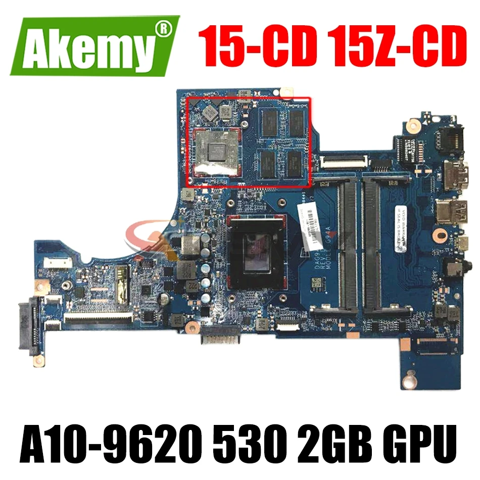 

DAG94AMB8D0 For HP Pavilion 15-CD 15Z-CD Laptop motherboard MB W/ A10-9620 CPU Radeon 530 2GB GPU 926290-601 926290-001