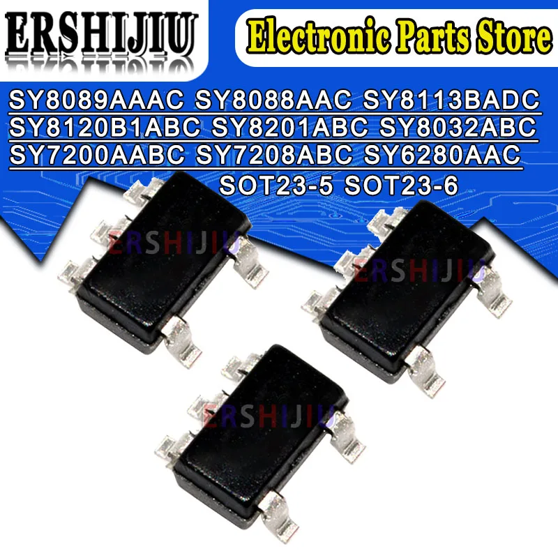 

10 шт., SY8089AAAC SOT23-5 SY8089 SY8089AAC SY8089A SY8088AAC SY8088 SY8113BADC SY8113 SY8120B1ABC SY8120 SY8201ABC SY8032ABC SOT