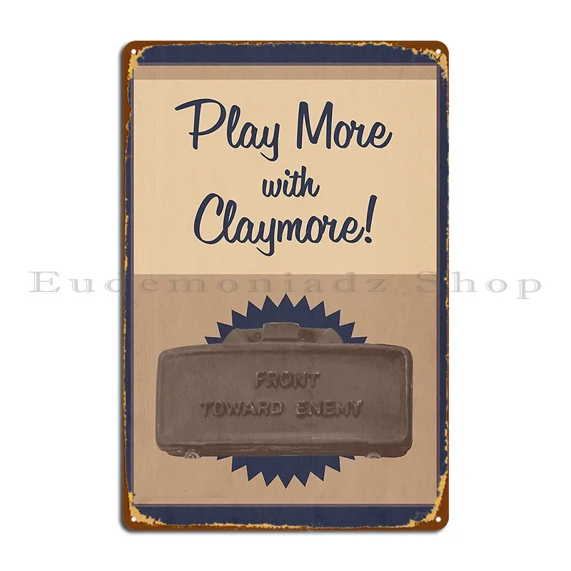 Играйте больше с металлической вывеской Claymore декор для стен гаража паб кинотеатр