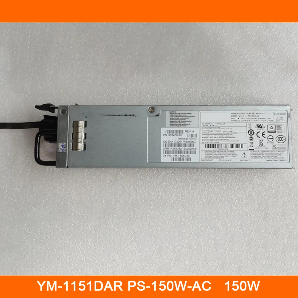 

High Quality Fast Ship For Power Supply Module YM-1151DAR PS-150W-AC 150W 903400-90