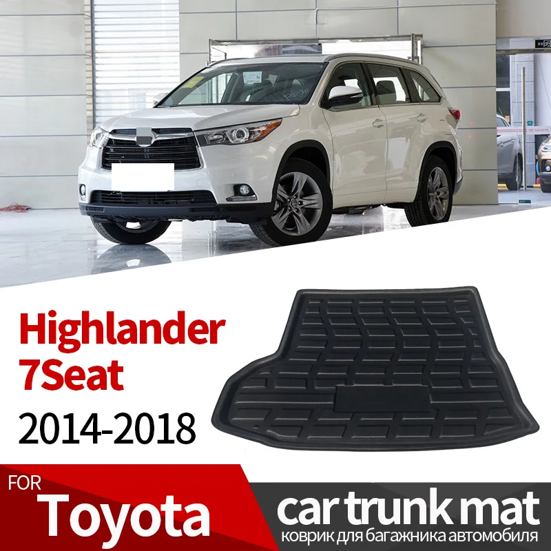 

Trunk Ma For Toyota Highlander 7Seat 2014-2018 Rear Boot Car Liner Floor Tray Luggage Cover Protector EVA Rubber Accessories