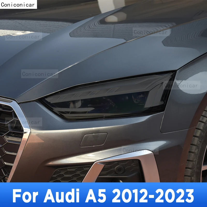 

Для Audi A5 2012-2023 Автомобильные фары из ТПУ, защитная пленка против царапин, виниловые фары, аксессуары для ремонта, наклейка