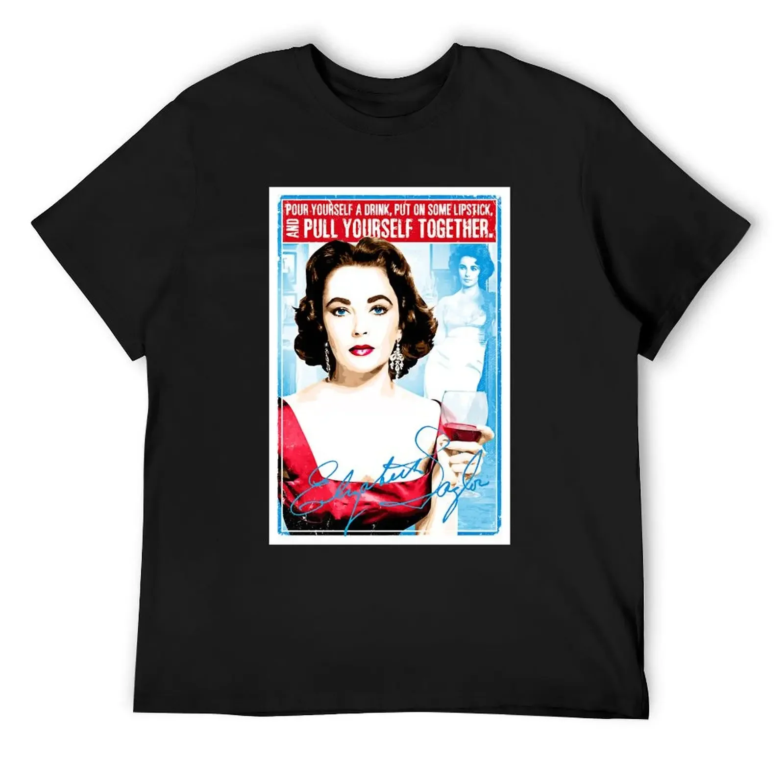 Цитата Элизабет Тейлора Налийте себе напиток указывайте на некоторые помады и