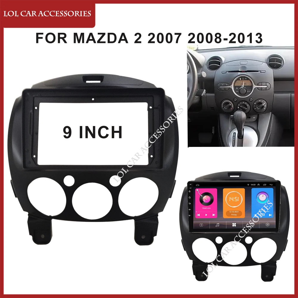 

9 дюймов для Mazda 2 2007 2008-2013 автомобильное радио Android MP5 проигрыватель Корпус рамка 2Din головное устройство Fascia стерео панель приборной панели