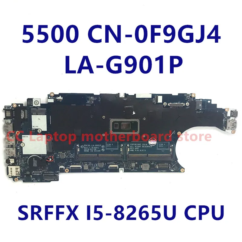 

F9GJ4 0F9GJ4 CN-0F9GJ4 High Quality For Dell 5500 Laptop Motherboard EDC50 LA-G901P With SRFFX I5-8265U CPU 100% Full Tested OK