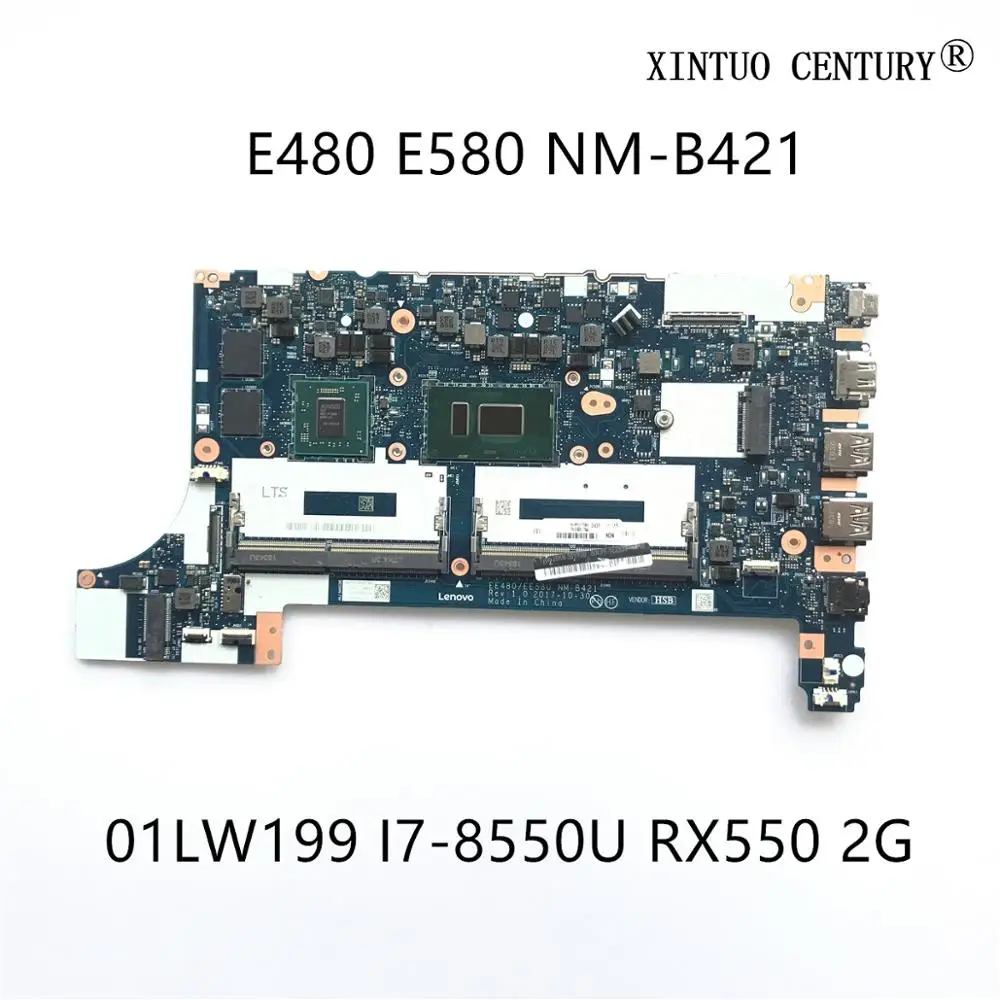 

01LW199 для Lenovo Thinkpad E480 E580 материнская плата EE480 EE580 NM-B421 W/ SR3LC i7-8550U RX550 2G GPU 100% протестирована