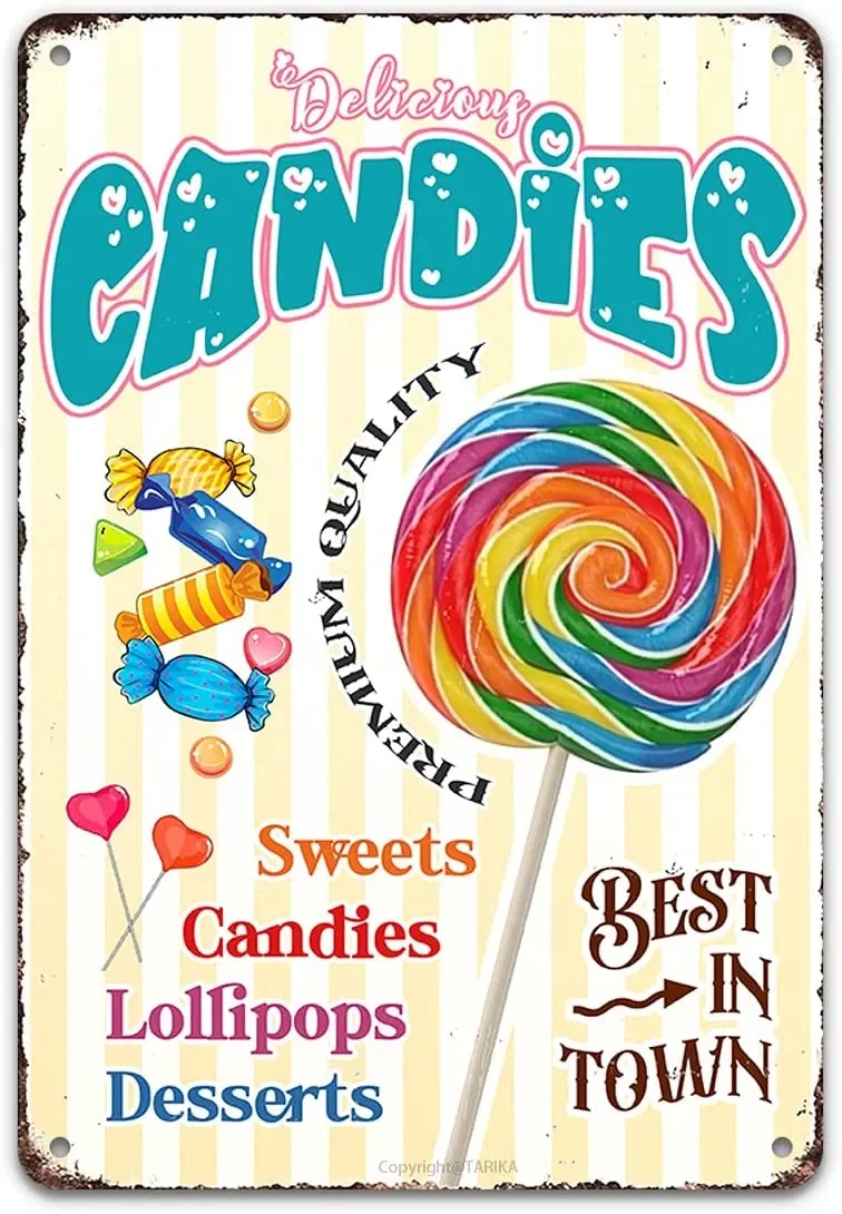 

Tin Sign Vintage Wall Decor Delicious Candies Best in Town Sweets Candies Lollipops Desserts, Retro Metal Art Painting Poster