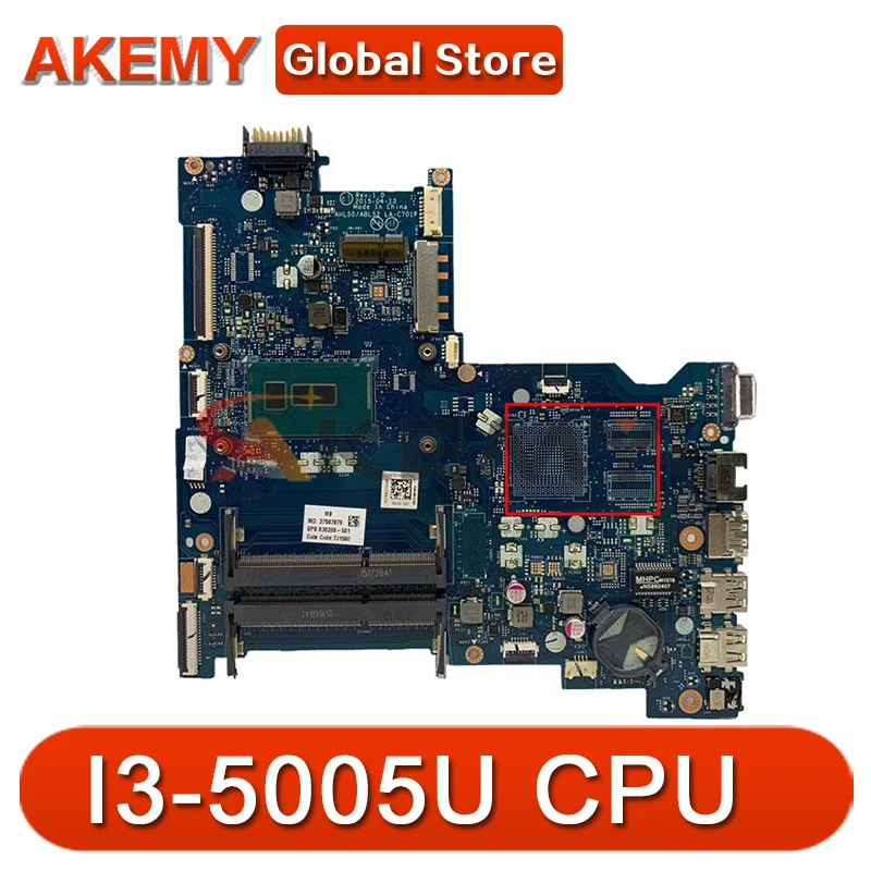 

822041-601 822041-501 822041-001 для ноутбука HP PAVILION 15-AC 15-AY 250 G4, материнская плата AHL50/ABL52 LA-C701P W/ I3-5005U CPU