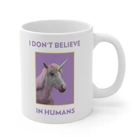 i dont believe in humans mug