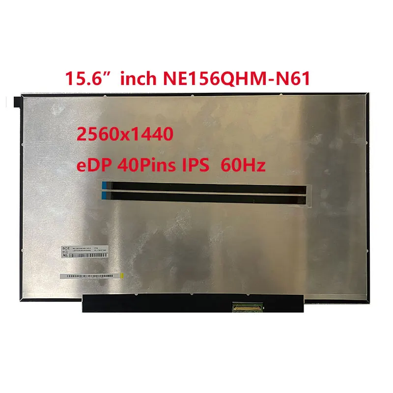 15 6-дюймовый IPS NE156QHM-N61 ЖК-экран для ноутбука матрица 2560*1440 EDP 40 контактов