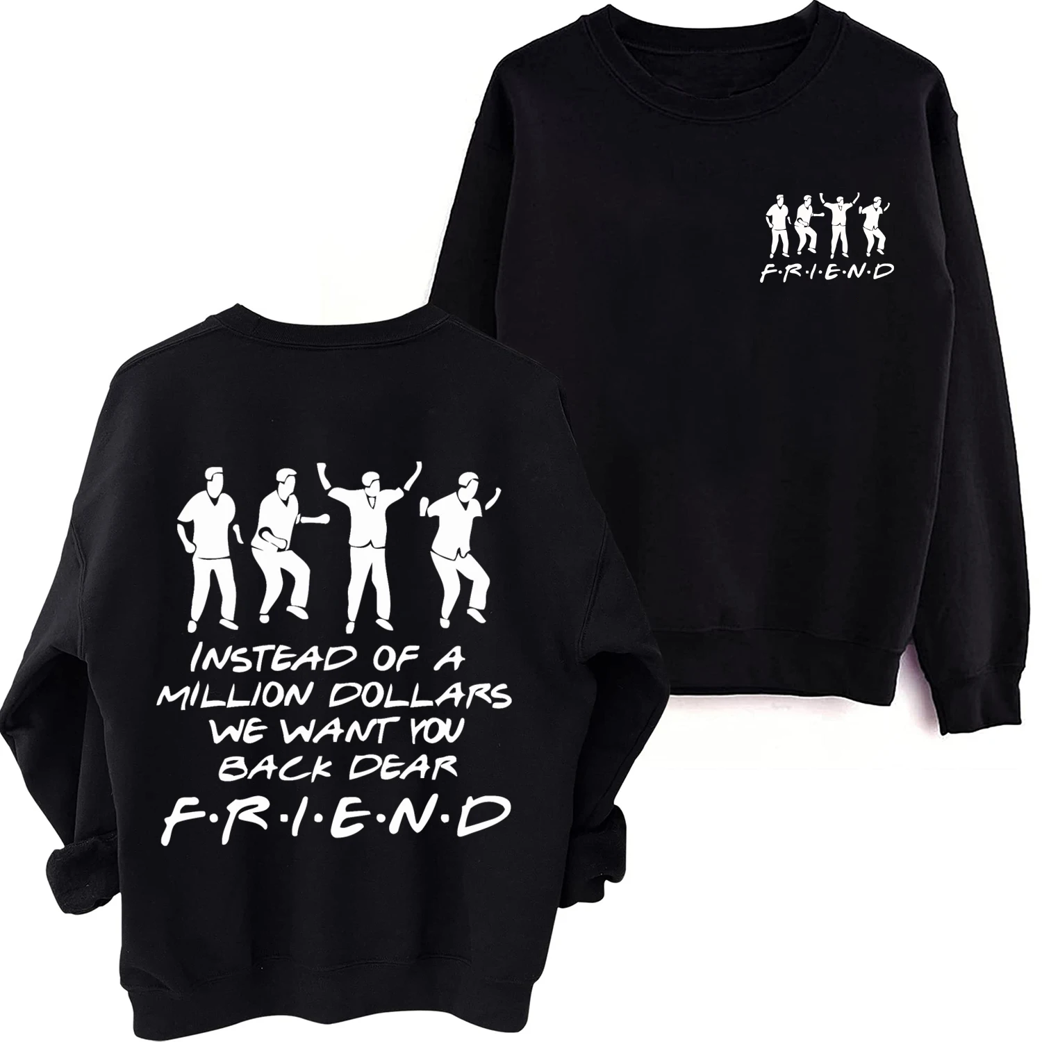 

We Want You Back Dear Friends Sweatshirt Rid Matthew Perry Hoodie Harajuku Hip Hop Long Sleeve Oversized Fans Gift