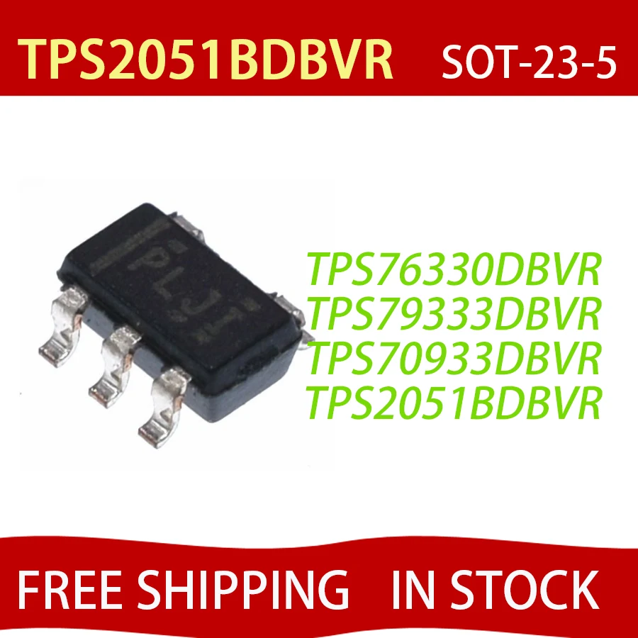 

50PCS TPS2051BDBVR TPS2051 PLJI SOT23-5 TPS70933DBVR TPS70933 SDG TPS79333DBVR TPS79333 TPS76330DBVR PBII Power switch IC