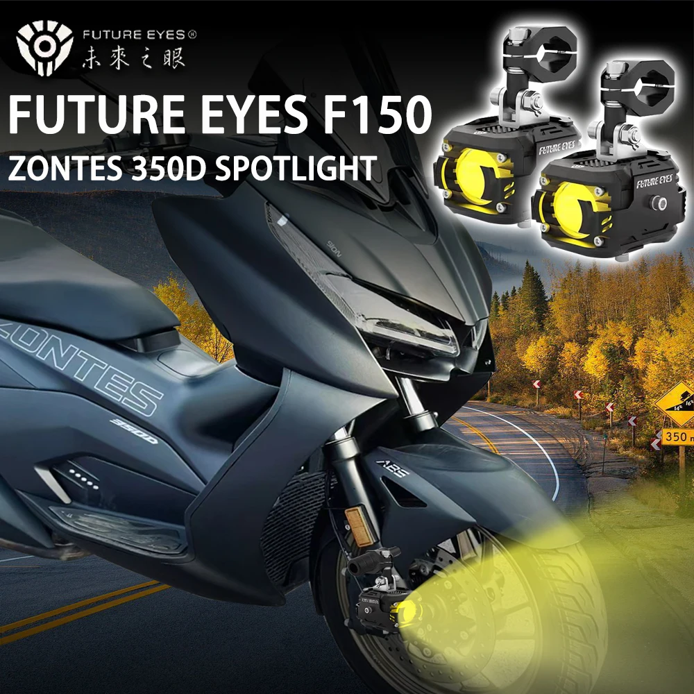 

Future Eyes F150 for ZONTES 350D Auxiliary Street Light Motorcycle Modification Accessories LED Spotlight