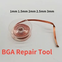 1mm 1 5mm 2mm 2 5mm 3mm width 1 5m length desoldering braid welding solder remover wick wire lead cord flux bga repair tool