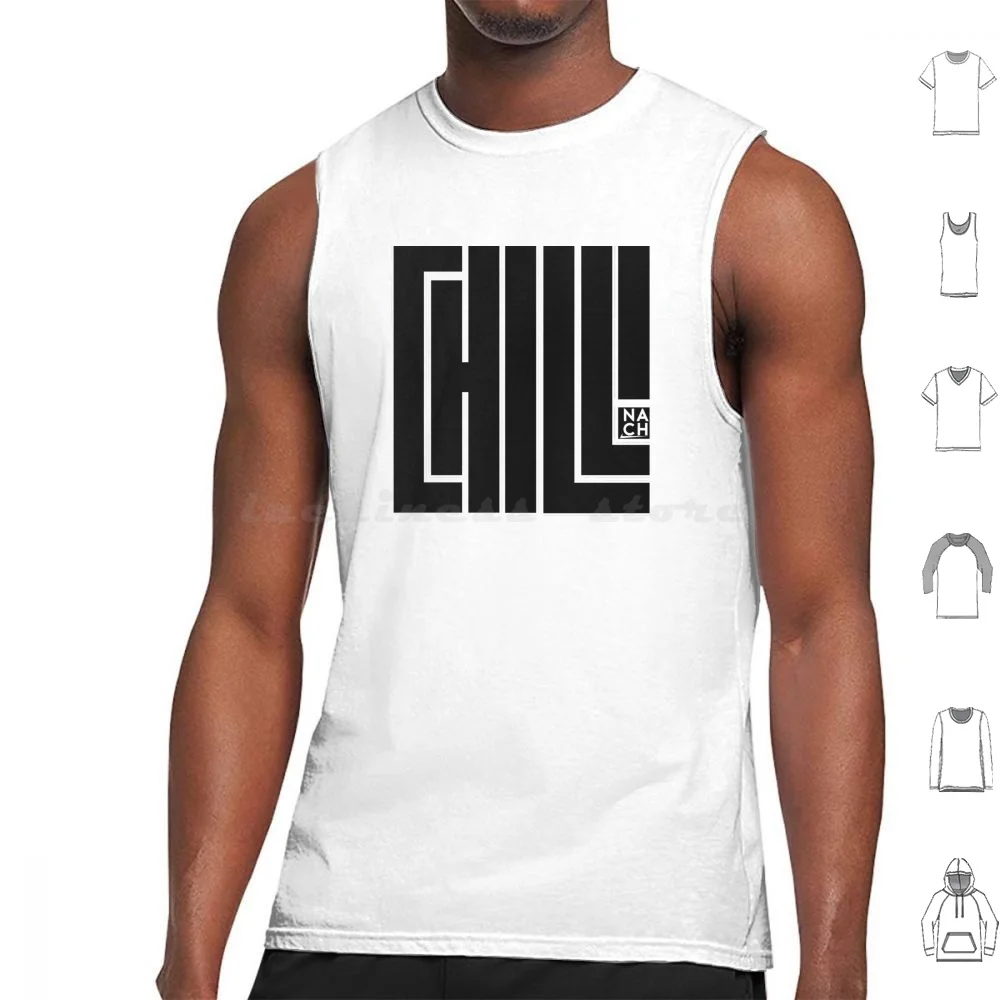 

Chill Tank Tops Print Cotton Nach Shop Black Logo Minimalist Slogan Chill Rest