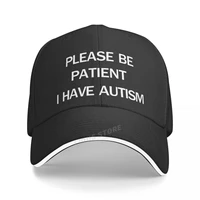 fashion women caps please be patient i have autism baseball cap cool unisex outdoor adjustable hats