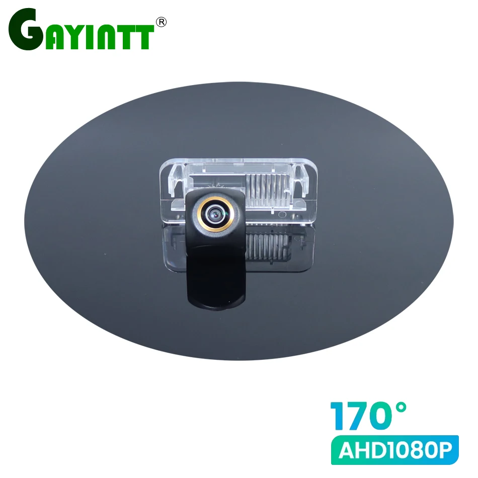 

GAYINTT 170 Degree 1920x1080P AHD Vehicle Rear View Camera For Benz W246 B180 B200 B220 B250 R350 R500 ML350 W203 W211 W209 Car