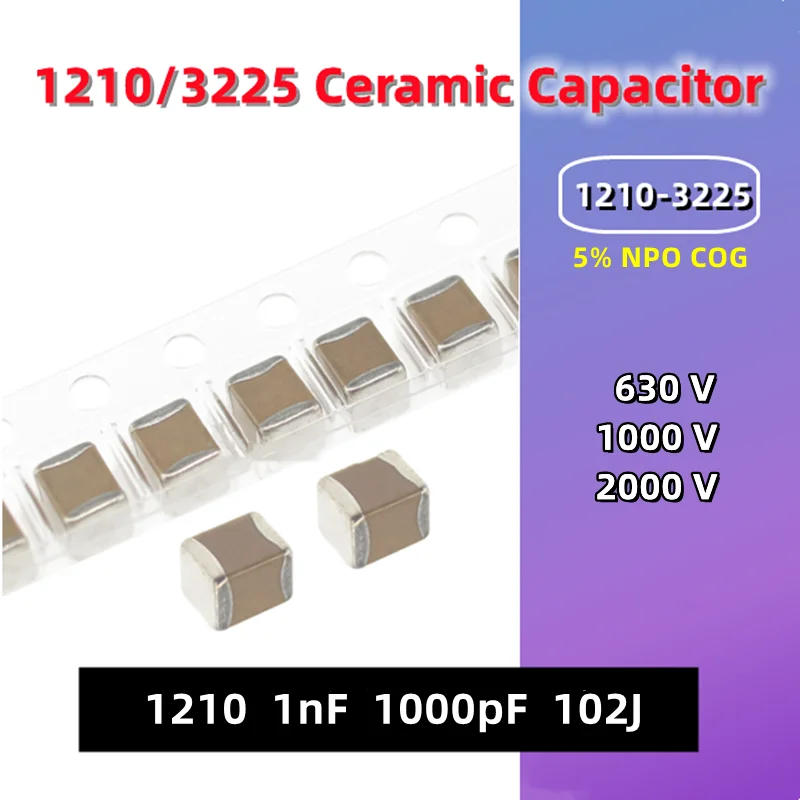 

(10pcs) 1210 3225 SMD Ceramic Capacitor 1210 1nF 102J 1000pF 630V 1000V 1KV 2KV 5% NPO COG Non-polarity Chip Capacitance MLCC