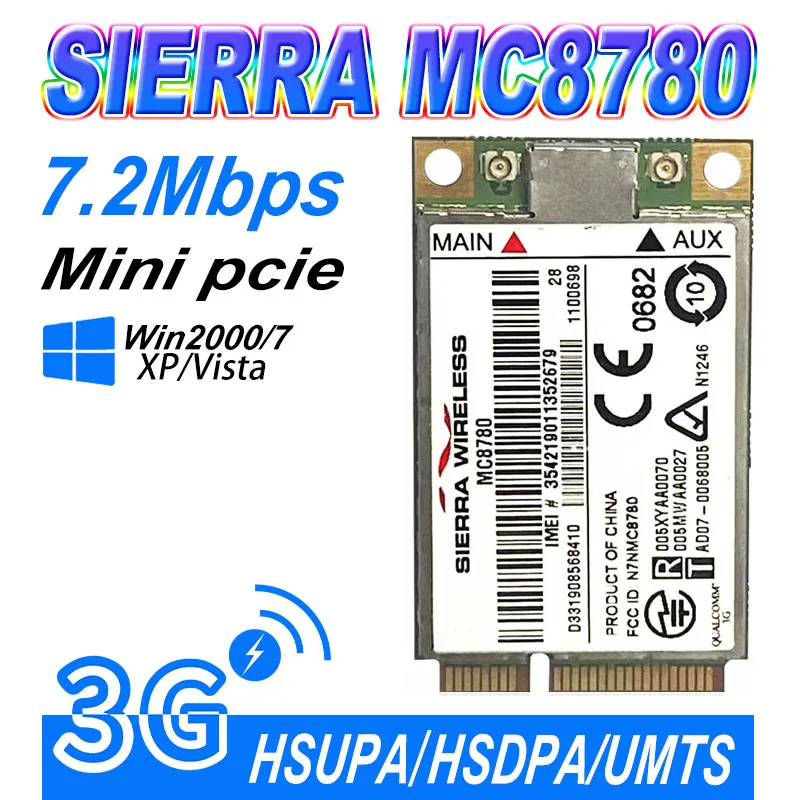 Разблокированный модуль Sierra 3G MC8780 HSDPA WWAN 7,2 Мбит/с, модуль HSUPA HSDPA UMTS GPRS EDGE PCI-E 3G