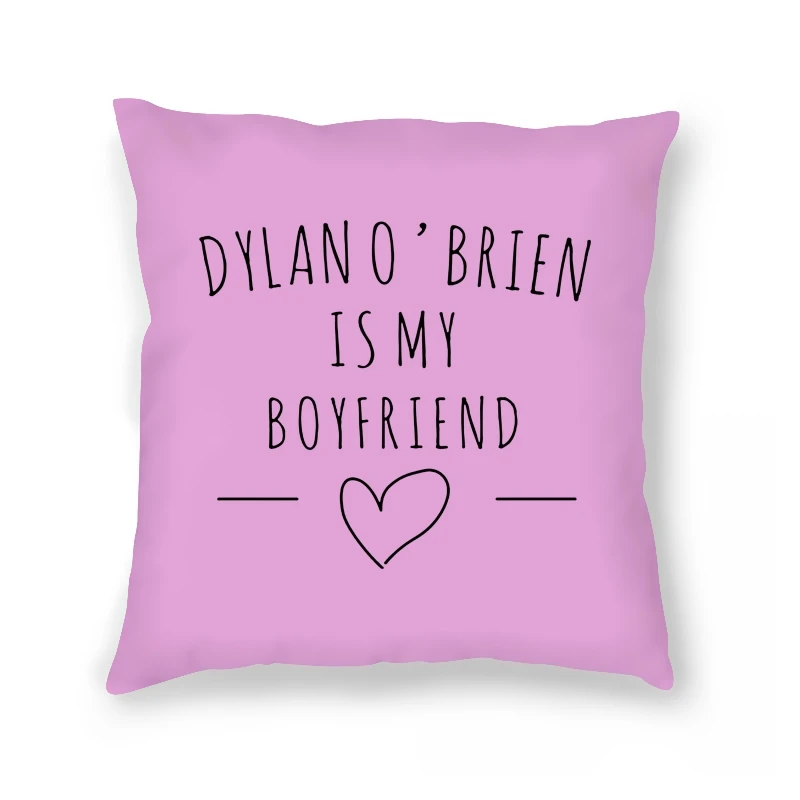 

Dylan OBrien Is My Boyfriend Stiles Stilinski Black Pillow Case euro size