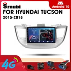 Srnubi Android 10 автомобильное радио для Hyundai Tucson 3 2015-2018 мультимедийный видеоплеер 2Din 4G GPS навигация Carplay DVD головное устройство