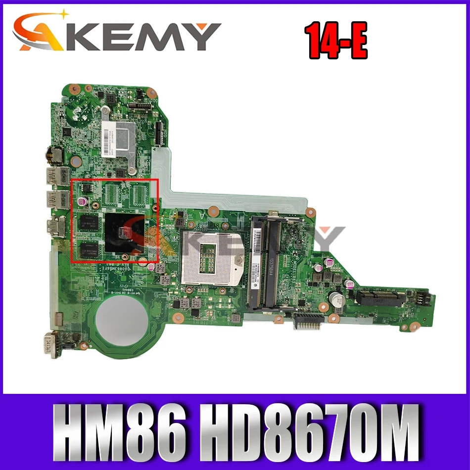 

Akemy DA0R63MB6F1 PC Motherboard For HP Pavilion 14-E 15-E MAIN BOARD 713256-001 713256-501 HM86 DDR3L HD8670M graphics