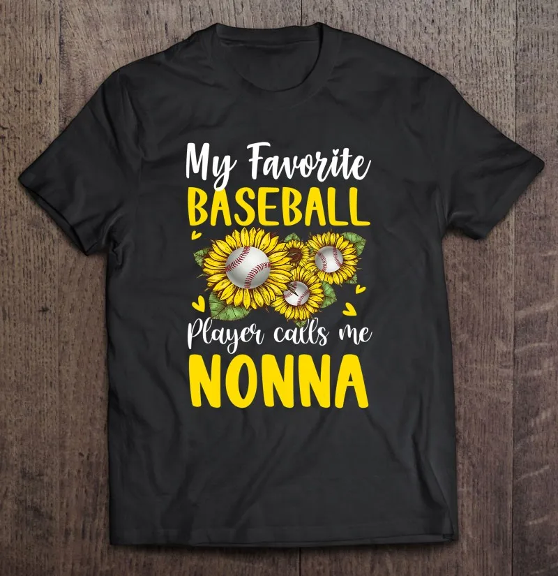 

Моя любимая бейсбольная футболка с надписью Call Me Nonna Sunflower, Мужская футболка, уличная одежда в стиле Харадзюку, Спортивная футболка, Мужская ...