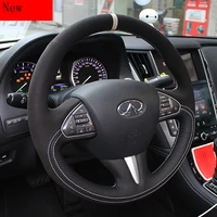 customized high quality hand stitched leather suede steering wheel cover for infiniti g25 g37 ex25 fx35 qx56 car accessories