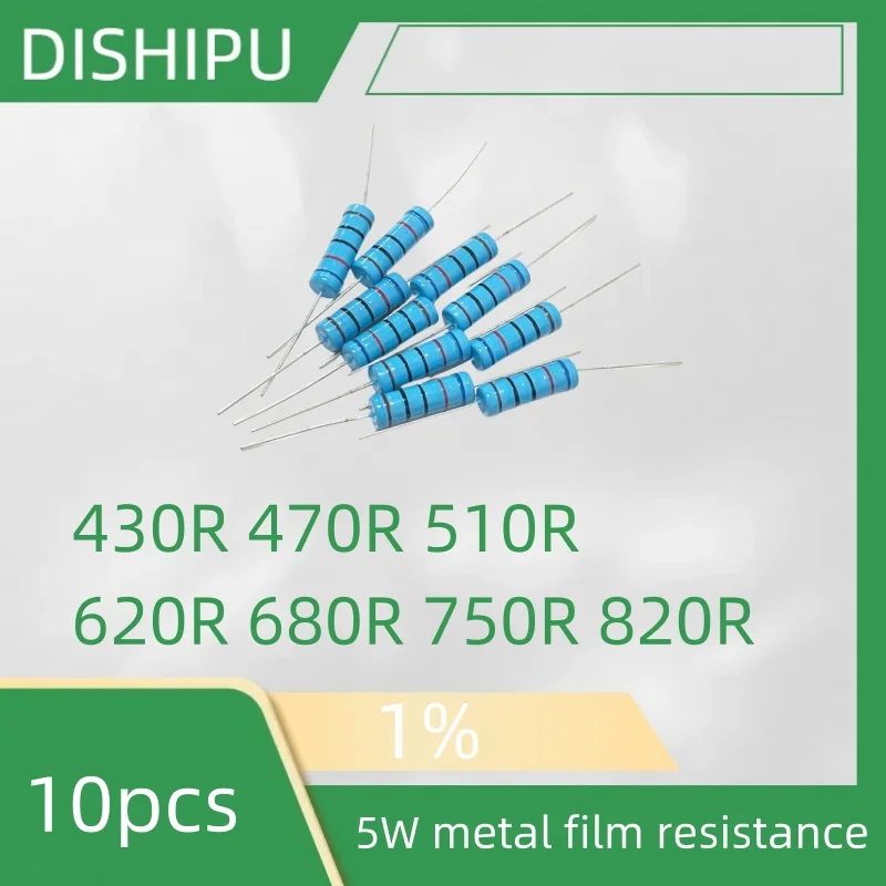 10 шт. 5 Вт сопротивление металлической пленки 1% 430R 470R 510R 560R 620R 680R 750R 820R