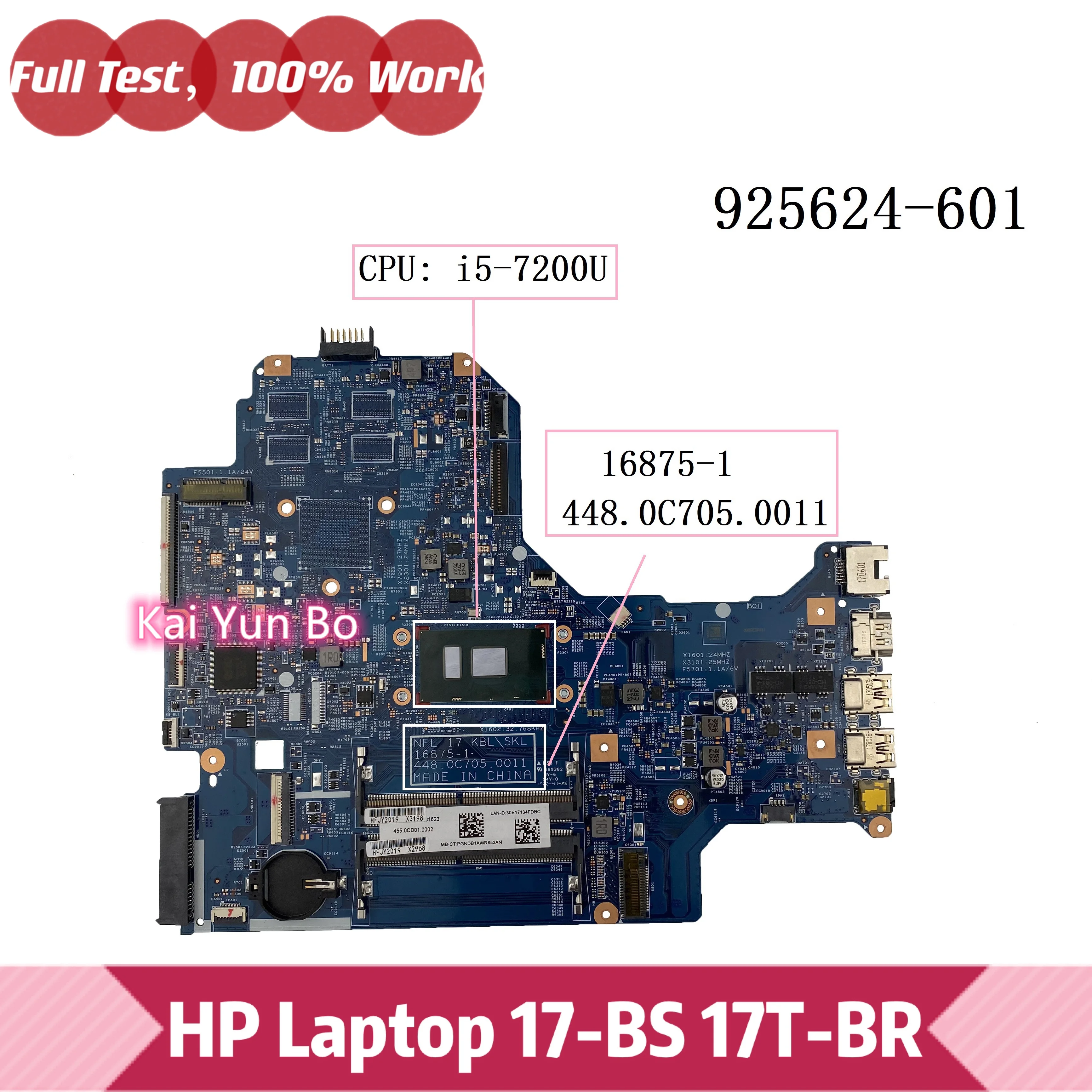 

925624-601 925624-501 925624-001 Материнская плата ноутбука HP 17-BS 17-BS011DX 17T-BR000 17-BR 17-BS049DX 16875-1 с процессором i5-7200U