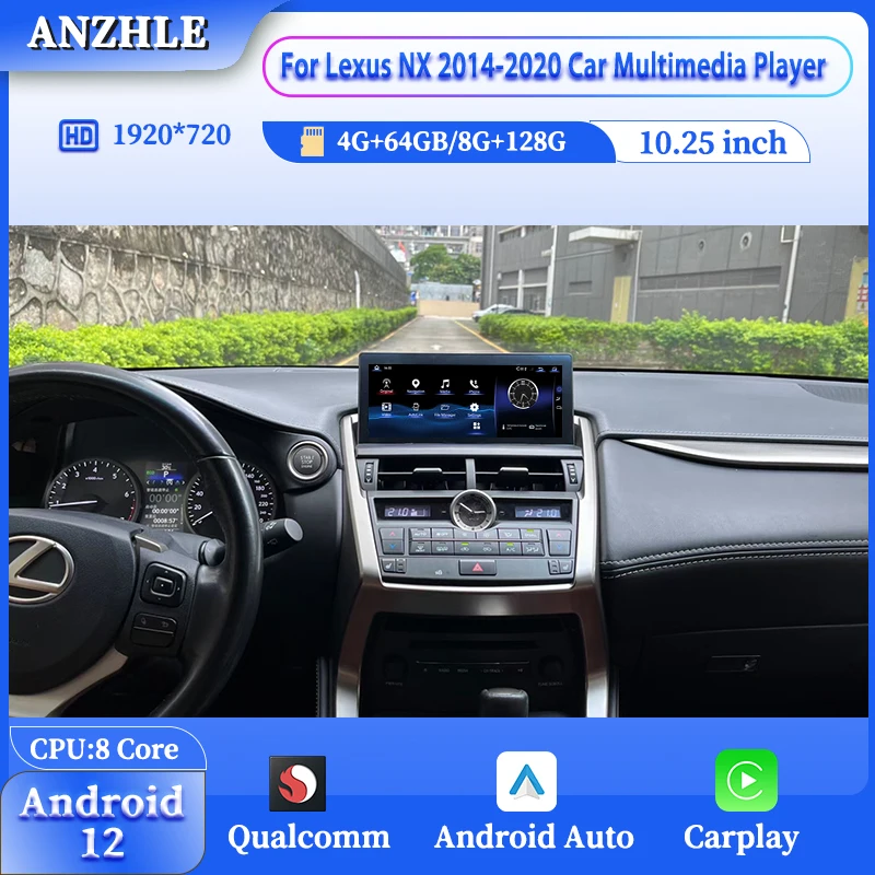 

10.25 inch Car Multimedia Video Player For Lexus NX 2014-2020 GPS Navigation Android 12 8 core Reserved OEM Menu Carplay & Auto
