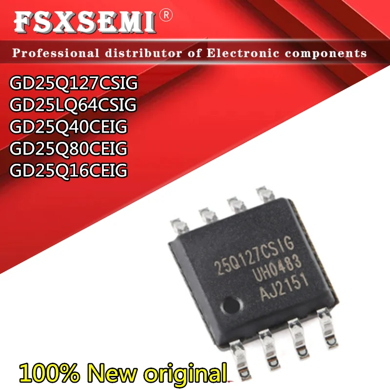 

10 шт. GD25Q127CSIG 25Q127CSIG GD25LQ64CSIG 25LQ64CSIG GD25Q40CEIG 25Q40CEIG GD25Q80CEIG 25Q80CEIG GD25Q16CEIG 25Q16CEIG