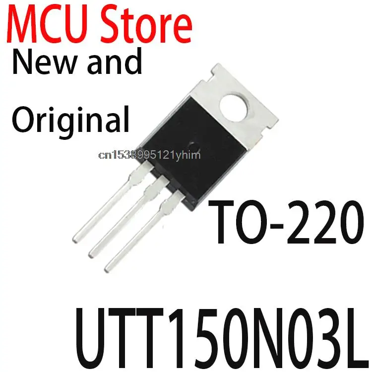 

5PCS New and Original UTT150N03 TO220 TO-220 150N03 UTT150N03G UTT150N03L