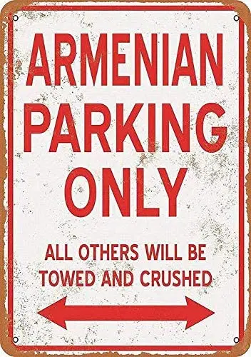 

Armenian Parking ONLY Tin Wall Sign The Art Iron Painting Plaque Metal Wall Decoration Poster Decor Gifts