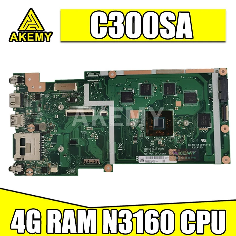 

Akemy New C300SA 4GB RAM/N3160 CPU with 32G-SSD Motherboard For ASUS C300S C300SA Laotop Mainboard Motherboard