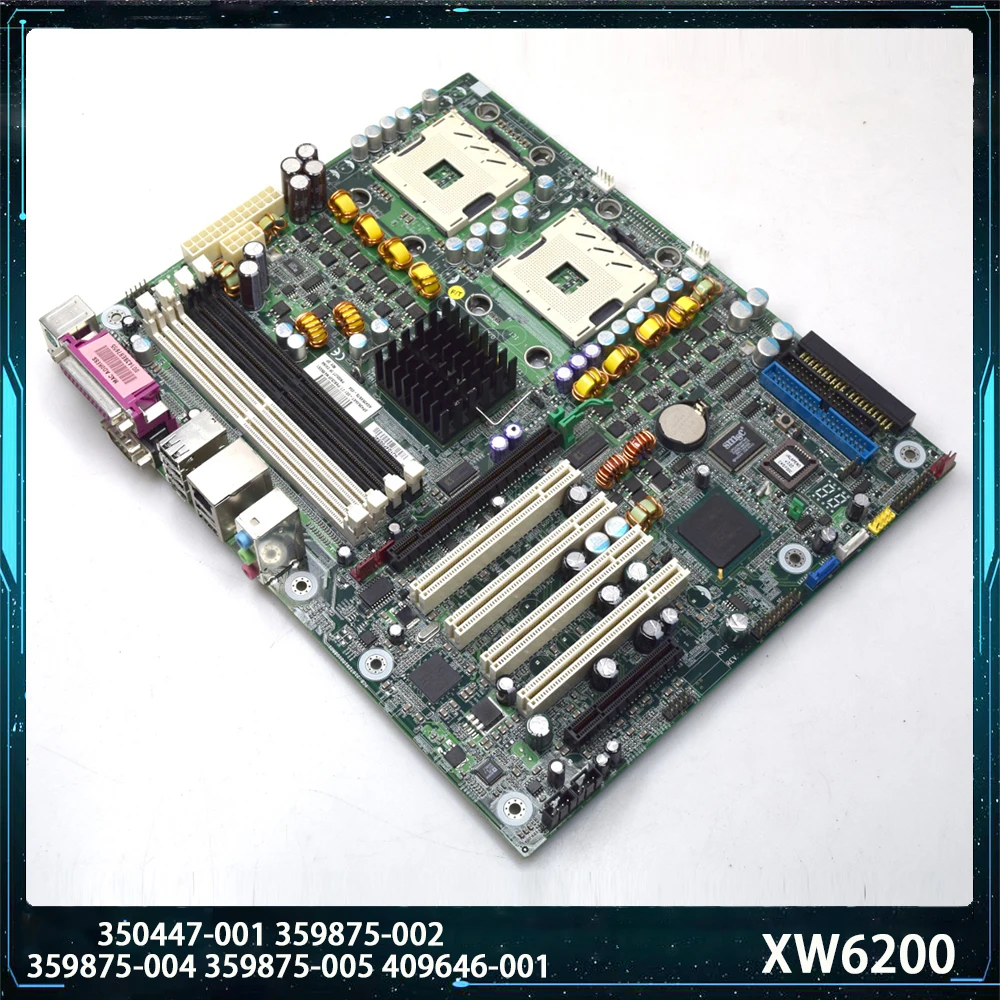 For HP XW6200 350447-001 359875-002 359875-004 359875-005 409646-001 Motherboard High Quality Fully Tested Fast Ship