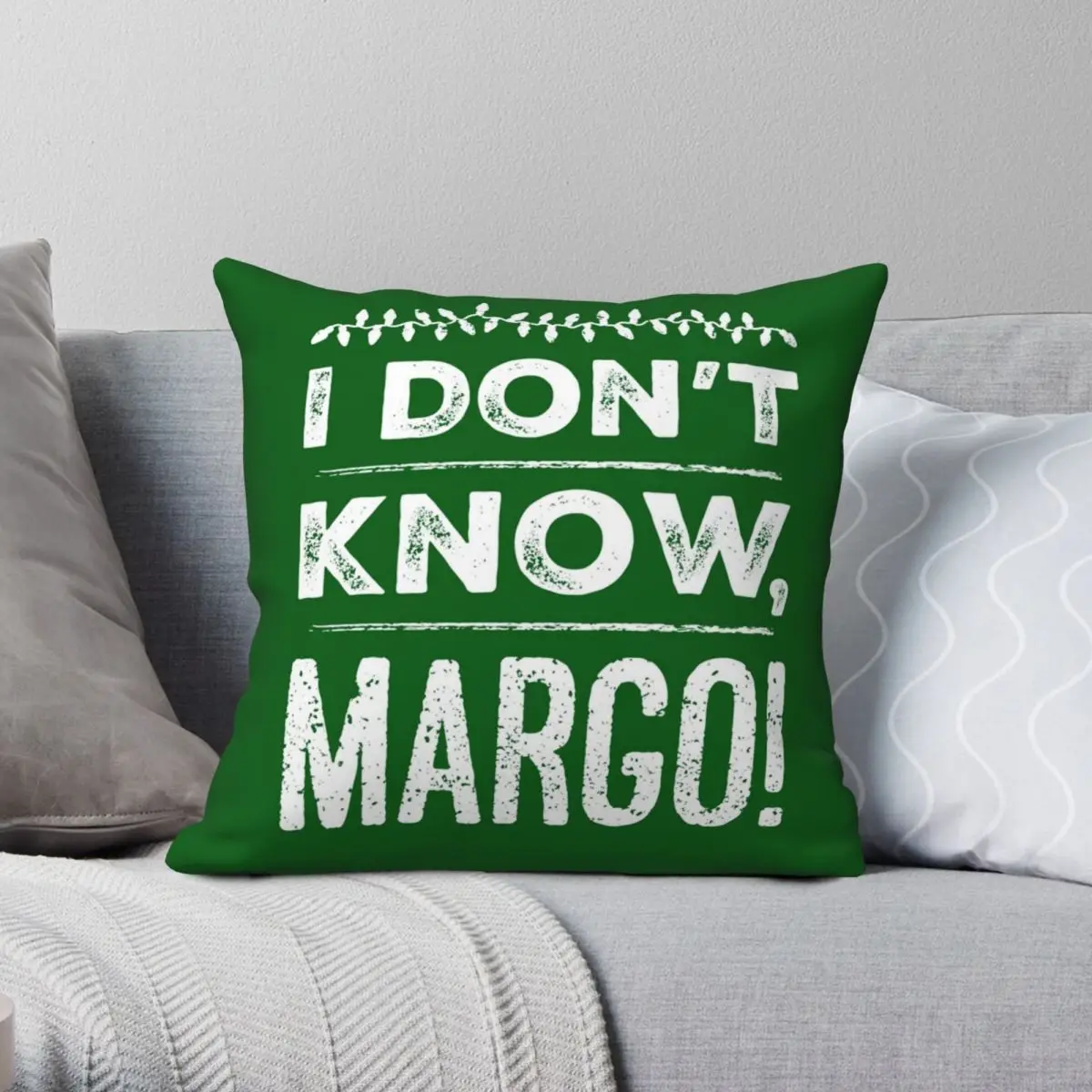 

I Don't Know Margo Square Pillowcase Polyester Linen Velvet Printed Zip Decor Throw Pillow Case Sofa Seater Cushion Cover