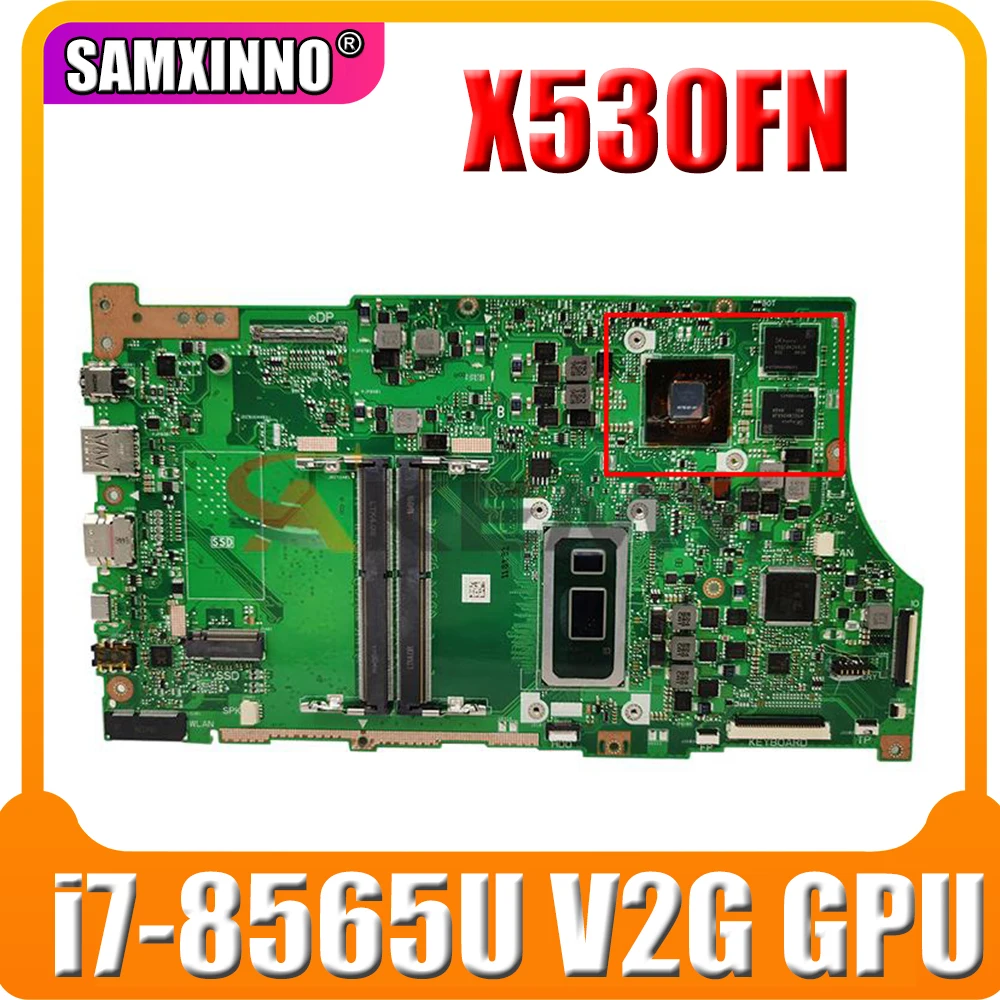 

X530F Motherboard For asus VivoBook S15 S530 S530F X530F X530FN S5300F X530FA Laptop Mainboard i7-8565U N17S-G1-A1 V2G GPU