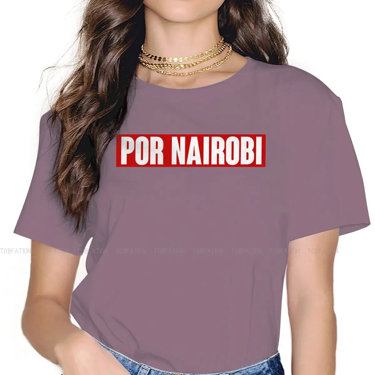 

POR NAIROBI Casual TShirt Money Heist La Casa De Papel Tokio Raquel Murillo Creative Leisure T Shirt Girl Tee Special Gift