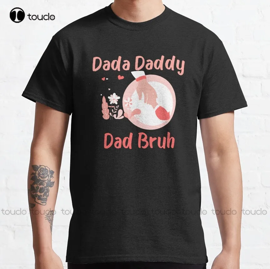 

Дада папа брух: классный дизайн на День Матери Классическая футболка футболки под заказ Aldult Подростковая футболка унисекс с цифровой печатью