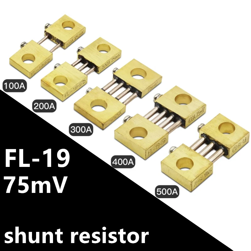 

FL-19 shunt resistor 600A 500A 400A 300A 200A 150A 100A 75MV DC current meter shunt resistor for digital voltmeter ammeter