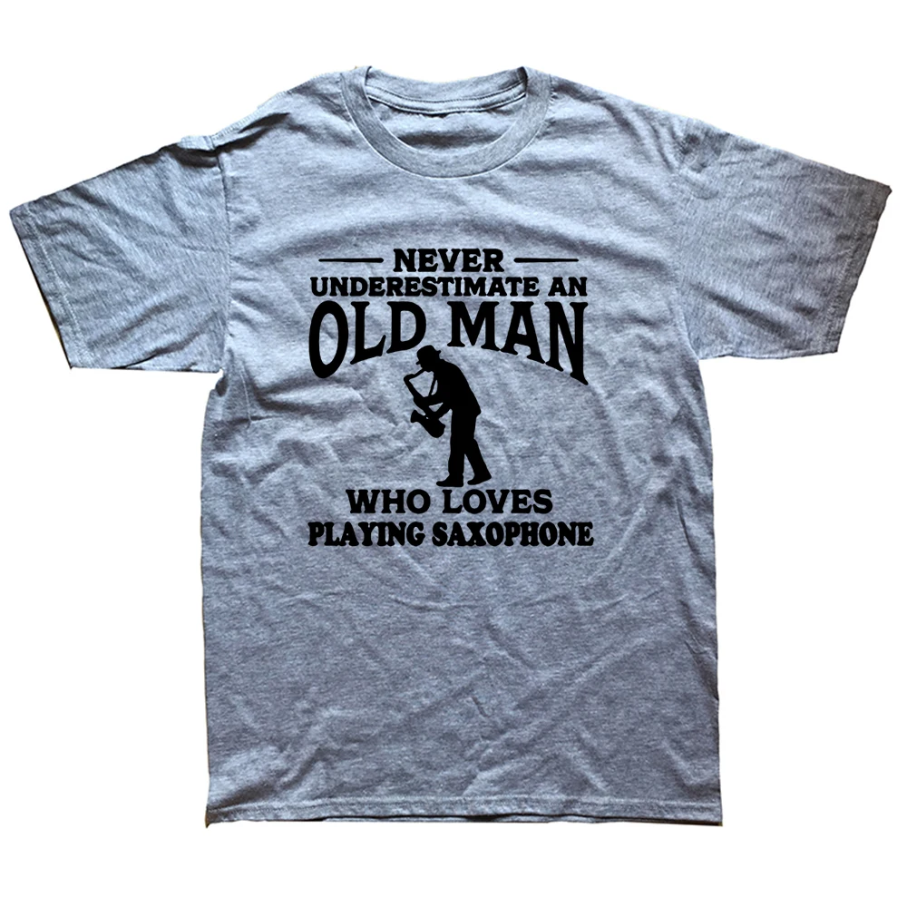 

Новая футболка с надписью «Never Underestimate A Old Man Loves Play Saxophone», музыкальный музыкант, подарок на день рождения, футболки с коротким рукавом в стиле...
