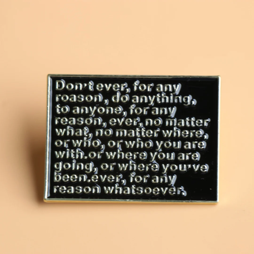 Интересная индивидуальная фраза эмалированная булавка креативный значок на