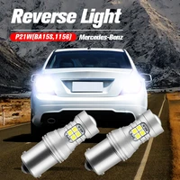 2pcs led reverse light blub lamp p21w ba15s 1156 canbus for mercedes benz w416 w463 w251 v251 w220 c215 r129 r230 r170 r171 r199