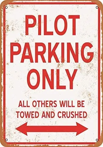 

Metal Sign 8x12 Inches Pilot Parking ONLY - Vintage Look Metal Sign