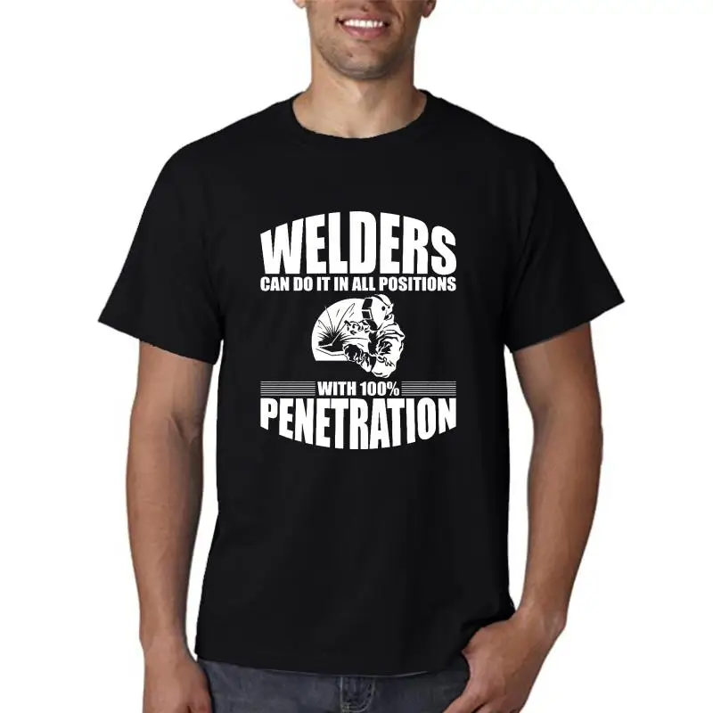 

Mens Welders Con Do It In oll Positions - Welding T-Shirt