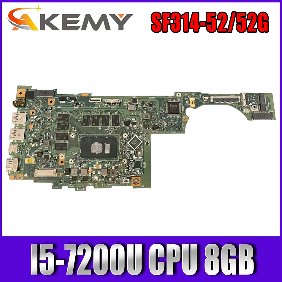 

For Akemy rev: 2.1 nbgqf11002 nb.gqf11.002 13n1-20a0101 I5-7200U 8gb ram motherboard for acer swift 3 SF314-52 SF314-52G