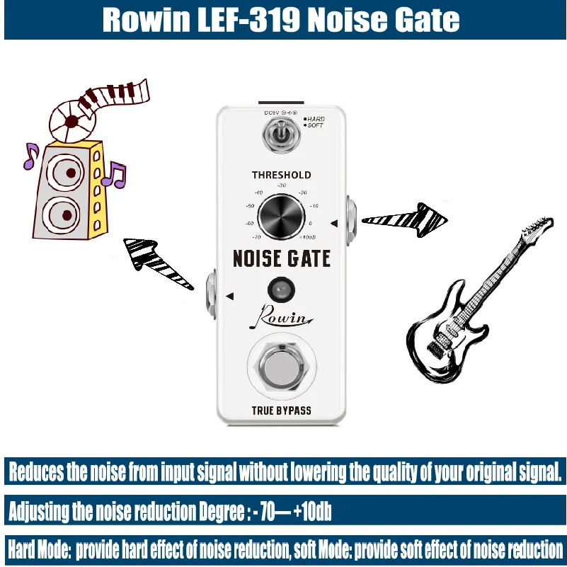 Rowin LEF-319 Guitar Noise Gate Pedal Noise Killer Pedals Noise Suppression Effects For Electric Guitar Hard Soft 2 Modes