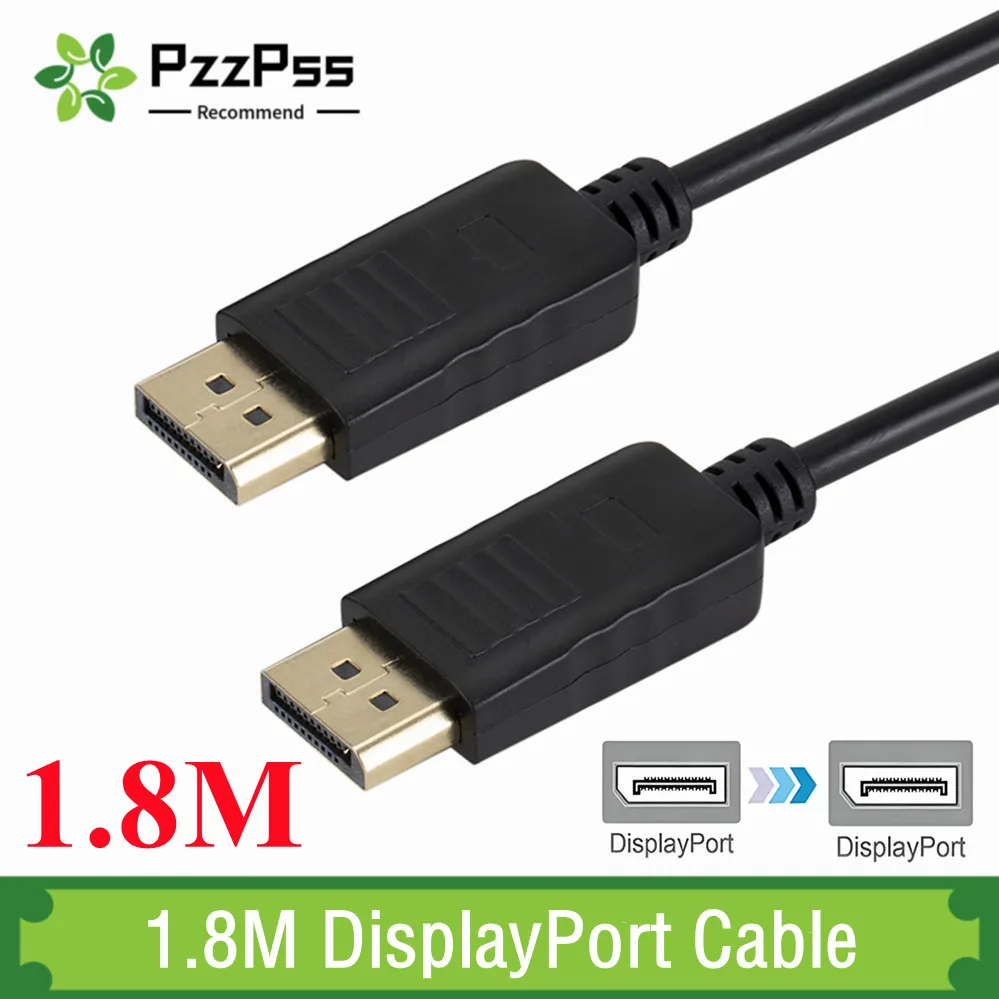 

PzzPss 1.8M DisplayPort Cable Display Port DP To DP Cable Adapter For MacBook Computer TV Connector For PC HDTV Projector